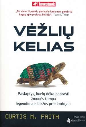 Knygos „Vėžlių kelias“ (Curtis M. Faith) viršelis